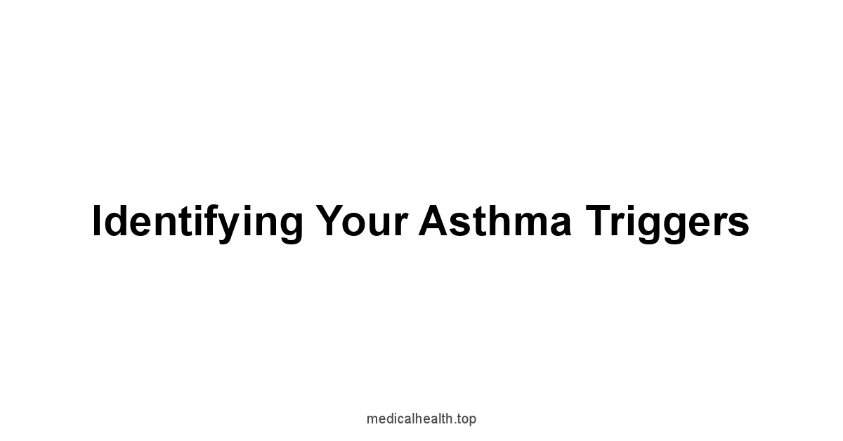 Identifying Your Asthma Triggers