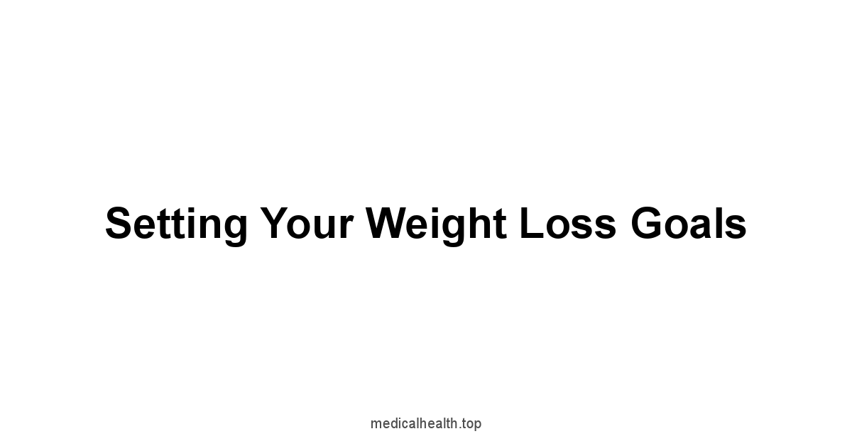 Setting Your Weight Loss Goals
