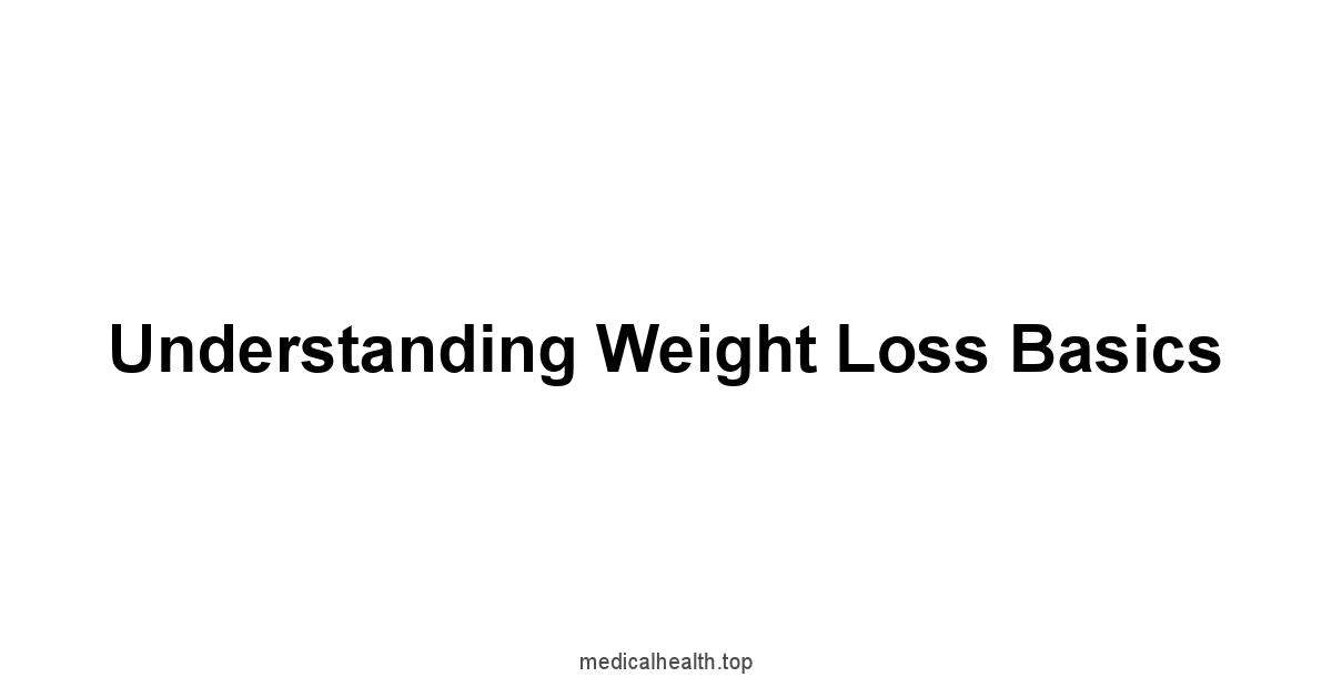 Understanding Weight Loss Basics